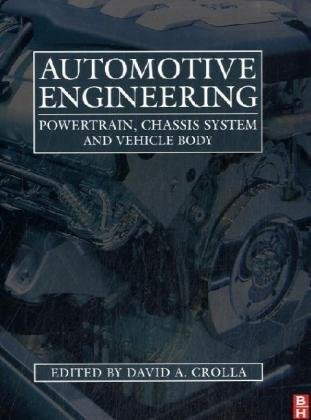 Automotive Engineering Powertrain Chassis System And Vehicle Body David Crolla