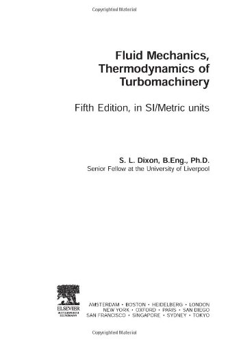 Fluid Mechanics And Thermodynamics Of Turbomachinery Fifth Edition 5th Edition Sl Dixon Beng Phd