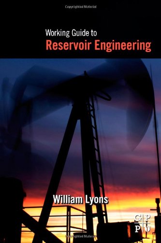 Working Guide To Reservoir Engineering William Lyons