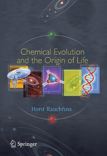 Chemical Evolution And Origin Of Life Horst Rauchfuss