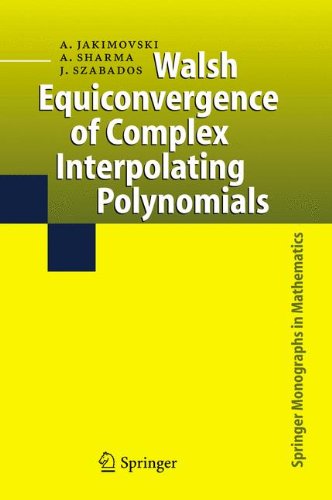 Walsh Equiconvergence Of Complex Interpolating Polynomials 1st Edition Amnon Jakimovski