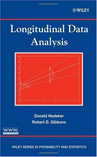 Longitudinal Data Analysis 1st Edition Donald Hedeker Robert D Gibbons