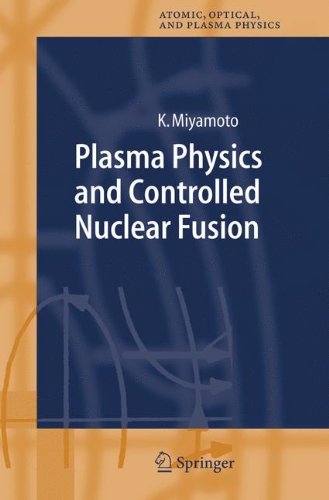 Plasma Physics And Controlled Nuclear Fusion 1st Edition Kenro Miyamoto