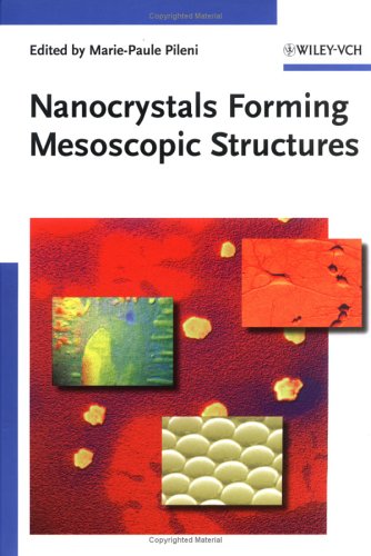 Nanocrystals Forming Mesoscopic Structures Mariepaule Pileni