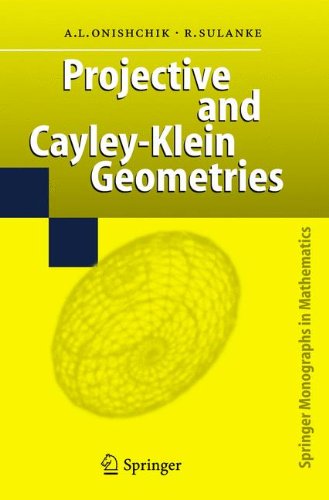 Projective And Cayleyklein Geometries 1st Edition Arkadij L Onishchik