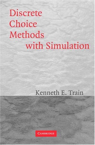 Discrete Choice Methods With Simulation Kenneth E Train