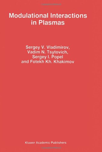 Modulational Interactions In Plasmas 1st Edition Sergey V Vladimirov