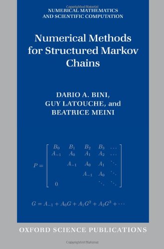 Numerical Methods For Structured Markov Chains Dario A Bini