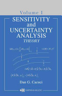 Sensitivity Uncertainty Analysis Volume 1 Theory 1st Edition Dan G Cacuci