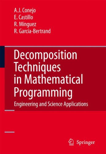 Decomposition Techniques In Mathematical Programming 1st Edition Antonio J Conejo