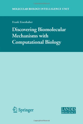 Discovering Biomolecular Mechanisms With Computational Biology 1st Edition Frank Eisenhaber