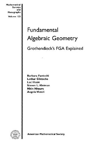 Fundamental Algebraic Geometry Grothendiecks Fga Explained Mag Fantechi B