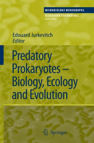 Predatory Prokaryotes Biology Ecology And Evolution 1st Edition Edouard Jurkevitch Auth