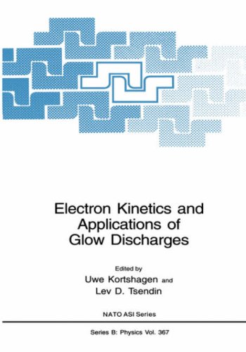 Electron Kinetics And Applications Of Glow Discharges Uwe Kortshagen