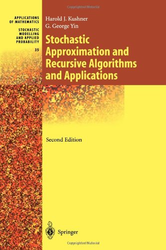 Stochastic Approximation And Recursive Algorithms And Applications 2nd Ed Harold J Kushner