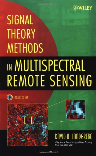 Signal Theory Methods In Multispectral Remote Sensing David A Landgrebe