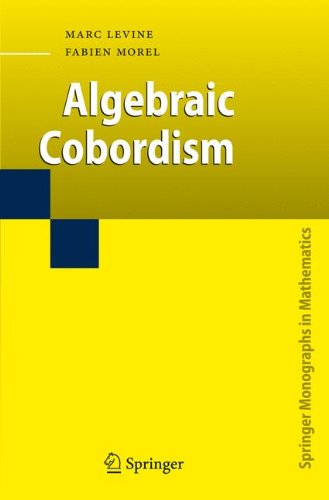 Algebraic Cobordism Marc Levine Fabien Morel