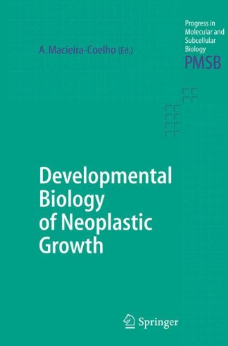Developmental Biology Of Neoplastic Growth 1st Edition Alvaro Macieiracoelho