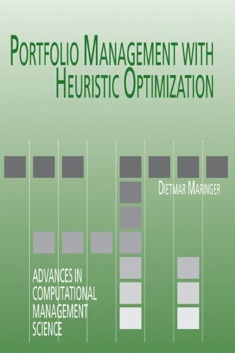 Portfolio Management With Heuristic Optimization 1st Edition Dietmar G Maringer