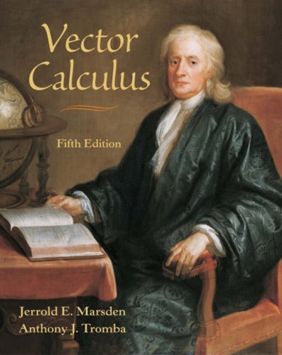 Vector Calculus 5th Ed Jerrold E Marsden Anthony Tromba