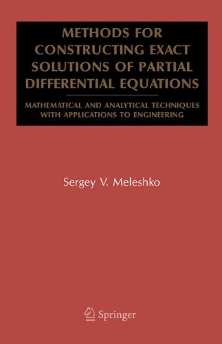 Methods For Constructing Exact Solutions Of Partial Differential Equations 1st Edition Sergey V Meleshko