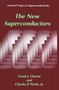 The New Superconductors Frank J Owens Charles P Poole Jr