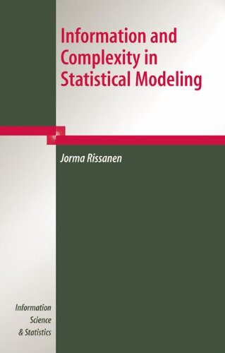Information And Complexity In Statistical Modeling 1st Edition Jorma Rissanen