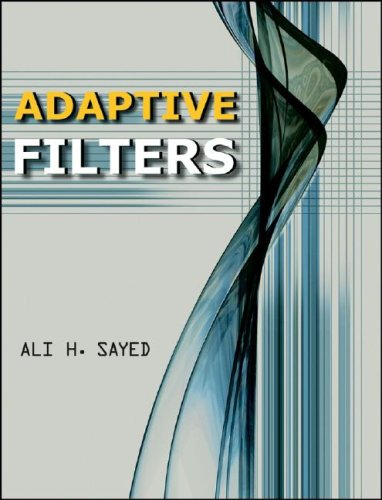Adaptive Filters Ali H Sayed