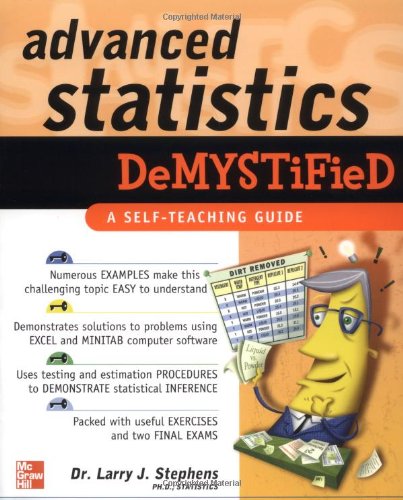Advanced Statistics Demistified 1st Edition Larry Stephens