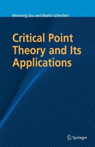Critical Point Theory And Its Applications 1st Edition Wenming Zou