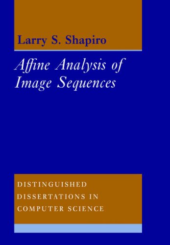 Affine Analysis Of Image Sequences Larry S Shapiro