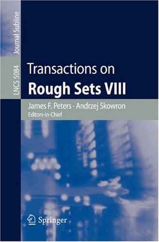 Transactions On Rough Sets Viii 1st Edition Martin W Bunder