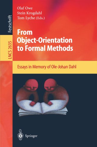 From Objectorientation To Formal Methods Essays In Memory Of Olejohan Dahl 1st Edition Olaf Owe