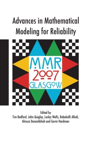 Advances In Mathematical Modeling For Reliability Lesley Walls