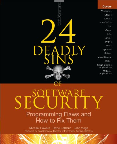 24 Deadly Sins Of Software Security Programming Flaws And How To Fix Them 1st Edition Michael Howard