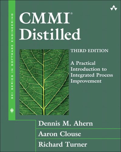 Cmmi Distilled A Practical Introduction To Integrated Process Improvement 3rd Edition Dennis M Ahern