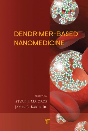 Dendrimerbased Nanomedicine 1st Edition Istvan Majoros Istvan Majoros