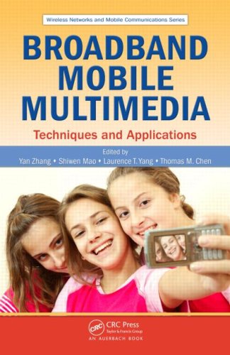 Broadband Mobile Multimedia Techniques And Applications Wireless Networks And Mobile Communications 1st Edition Yan Zhang