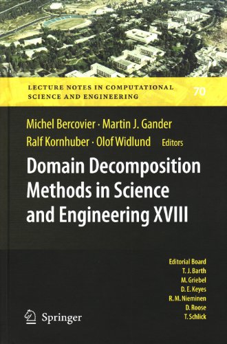 Domain Decomposition Methods In Science And Engineering Xviii 1st Edition Achi Brandt
