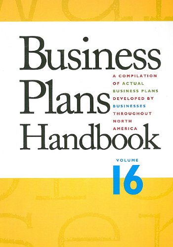 Business Plans Handbook A Compilation Of Business Plans Developed By Individuals Throughout North America 16th Edition Lynn M Pearce