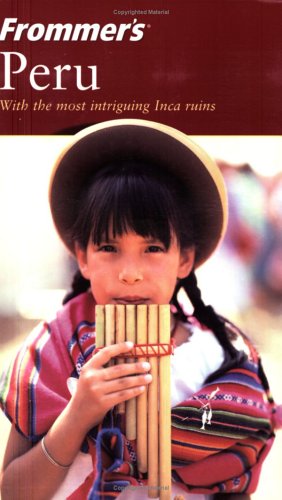 Frommers Peru 2nd Edition Neil E Schlecht