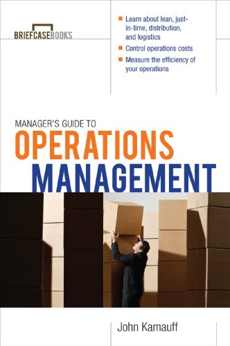 Managers Guide To Operations Management Briefcase Books 1st Edition John Kamauff