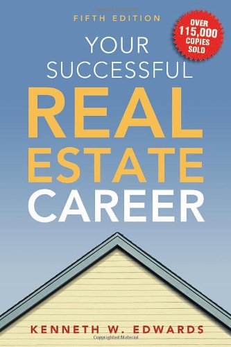 Your Successful Real Estate Career 5th Ed Kenneth W Edwards