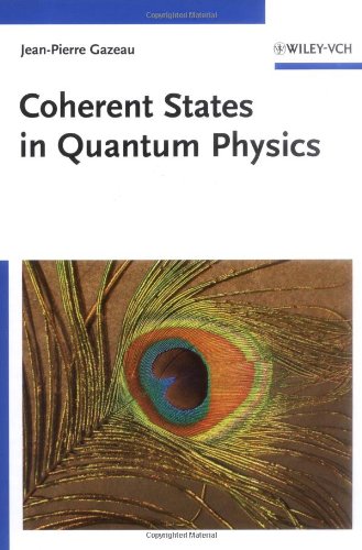 Coherent States In Quantum Physics New Jeanpierre Gazeau