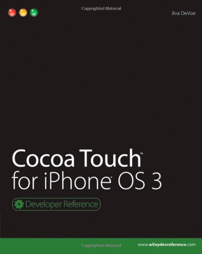 Cocoa Touch For Iphone Os 3 1st Ed Jiva Devoe