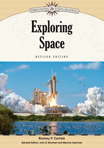 Exploring Space Rev Ed Rodney P Carlisle John S Bowman Maurice Isserman