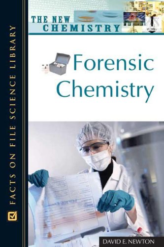 Forensic Chemistry David E Newton