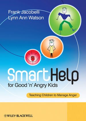 Smarthelp For Good N Angry Kids Teaching Children To Manage Anger Frank Jacobelli