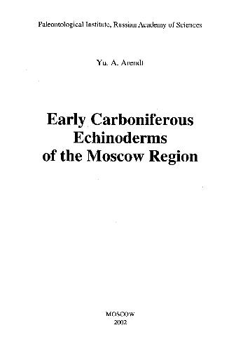Early Carboniferous Echinoderms Of The Moscow Region Arendt Yua