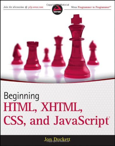 Beginning Html Xhtml Css And Javascript Jon Duckett